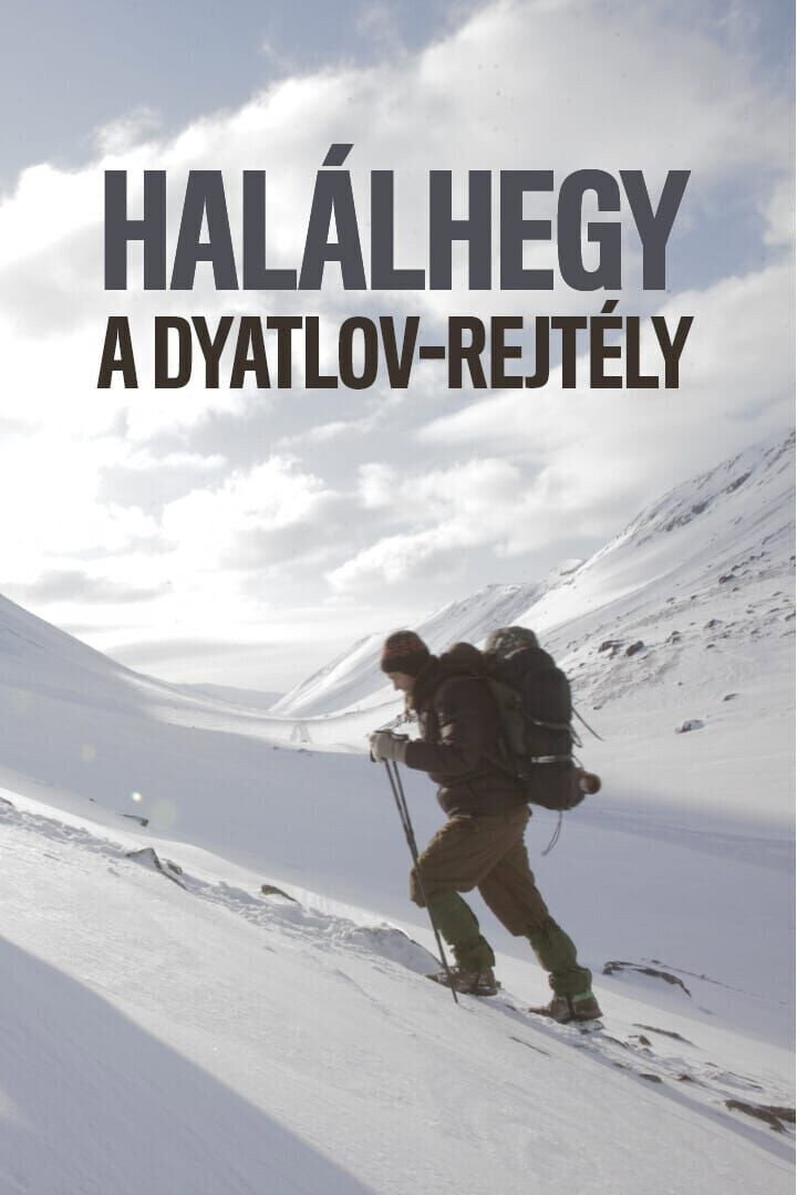 Halálhegy: A Dyatlov-rejtély